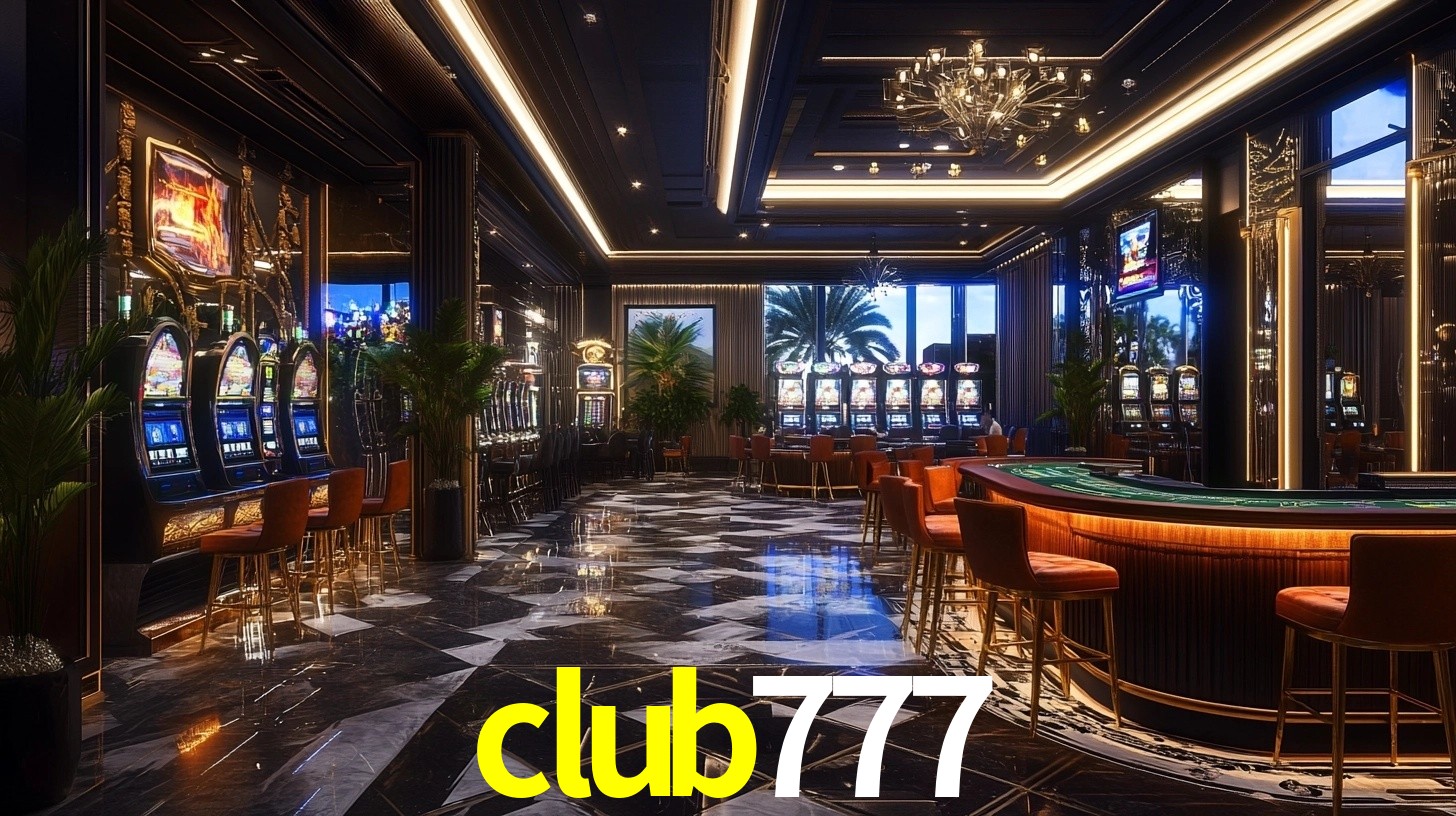 club777: Jogos de Caça-Níqueis-Altas Recompensas, Roleta-Velocidade, Blackjack-Desafios Máximos